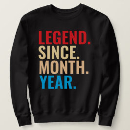 Moletom Legenda desde o aniversário personalizado do ano d