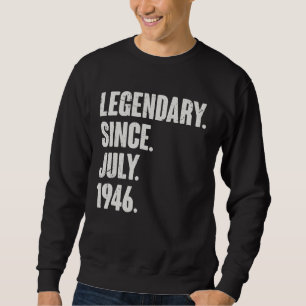 Moletom Legendário desde julho de 1946 76 anos 76 anos