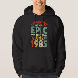 Moletom Legendário Epic Fantástico Desde Junho De 1985 Ani