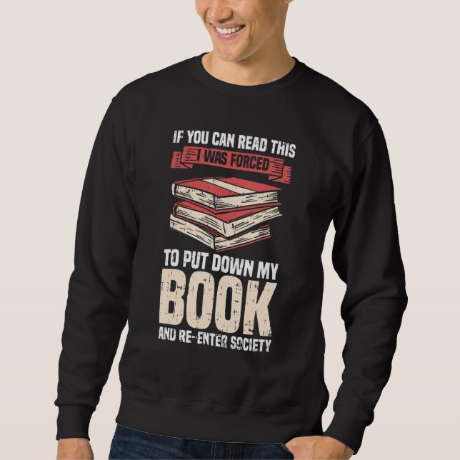 Moletom Leitor De Livros Engraçado Se Você Pode Ler Isto E (Frente)