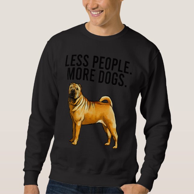 Moletom Less People More Dogs Chinese Shar Pei Introvert (Frente)
