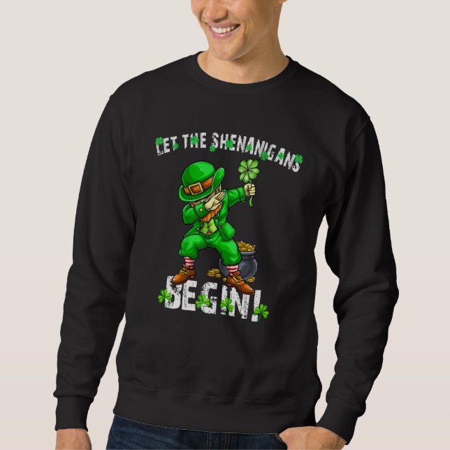 Moletom Let The Shenanigans Begin St Patricks Day Dabbing  (Frente)