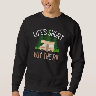 Moletom Life's Short Buy The RV Camper Motorhome