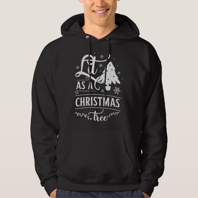 Moletom Lit As A Christmas Tree Holiday Clothes Christmas (Frente)