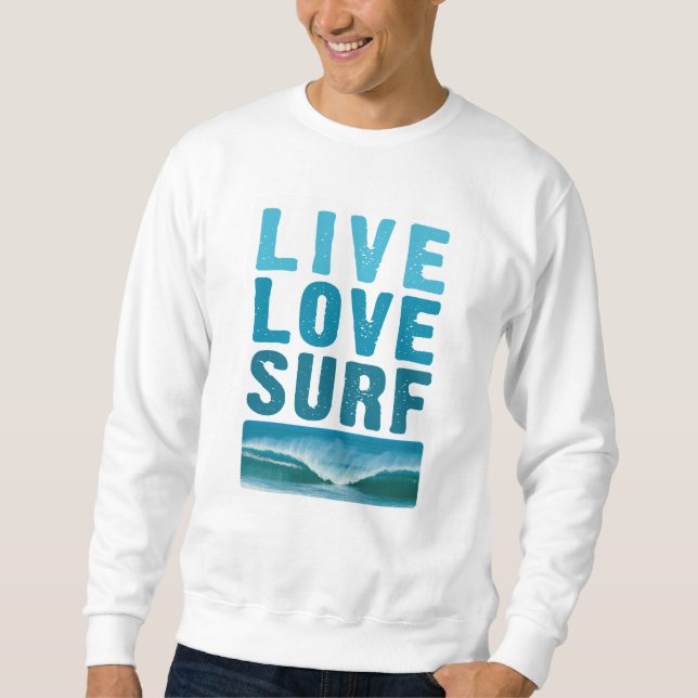 Moletom Live, Love, Sweet Surf (Frente)