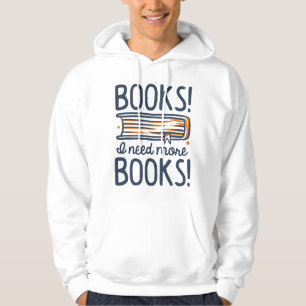 Moletom Livros! Preciso De Mais Livros!