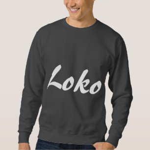 Moletom Loko
