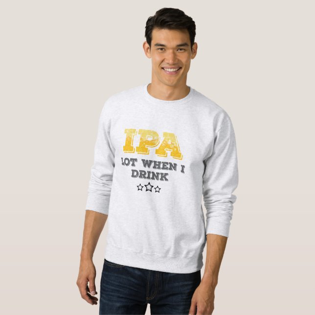 Moletom Lote IPA quando eu bebo (Frente Completa)