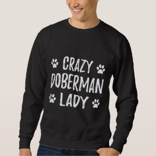 Moletom Louco Doberman Lady Funny Dog Ideia Mãe