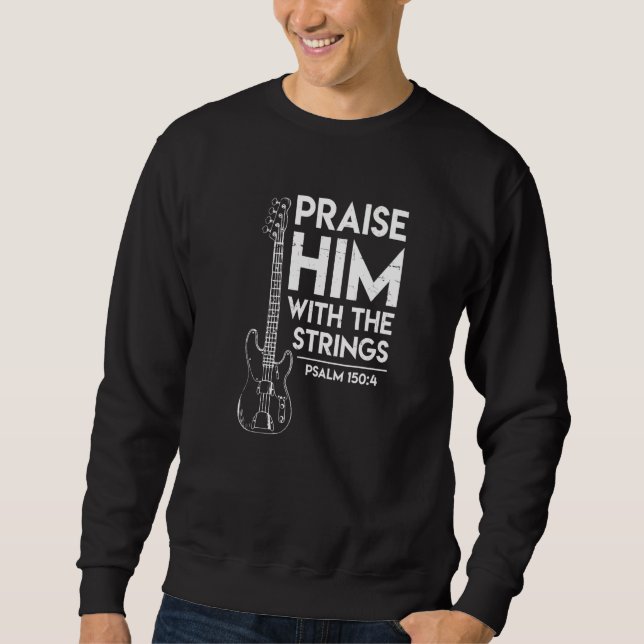 Moletom Louvado Com Cordas De Violão Cristão Psalm 150 (Frente)