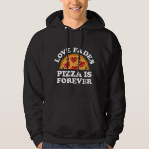 Moletom Love Fades Pizza É Para Sempre
