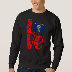 Moletom Love Oregon In Block Letters