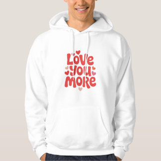 Moletom Love You More – Tipografia de Coração Româ