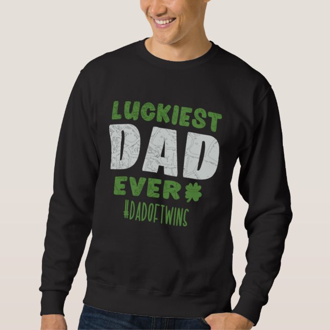 Moletom Luckiest Dad Ever Dadoftwins  St Patrick s Day Twi (Frente)