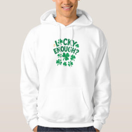 Moletom Lucky Enough? Fun St. Patrick's Day  Basic T-Shirt