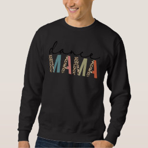 Moletom Mãe Dançante Dançando Mãe Dançando Mãe Leopardo