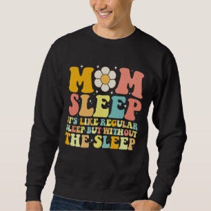 Moletom Mãe Dormindo Dia das Mães Divertido Groovy Retrô