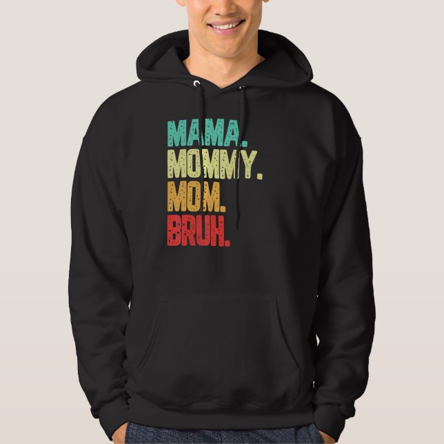 Moletom Mãe Mamãe Bruh Boy Mãe Vintage (Frente)