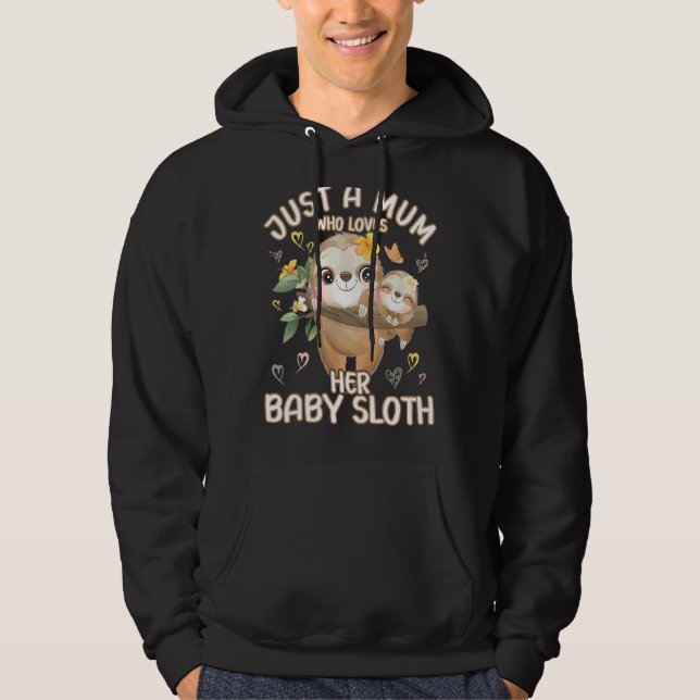 Moletom Mãe Sloth Love Apenas Uma Mãe Que Ama Sua Bebê Lam (Frente)