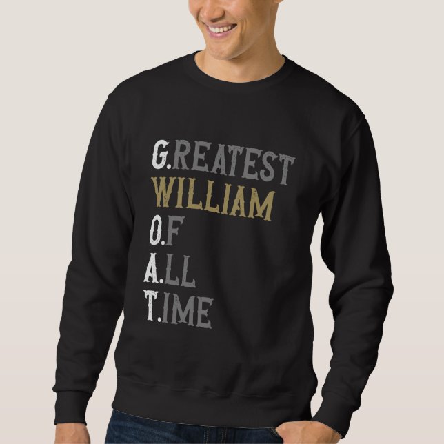 Moletom Maior William de todos os tempos  GOAT  William (Frente)