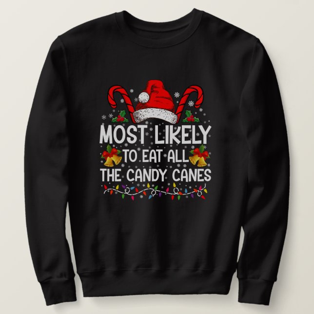 Moletom Mais Propenso a Comer Todos os Doces de Natal (Frente do Design)