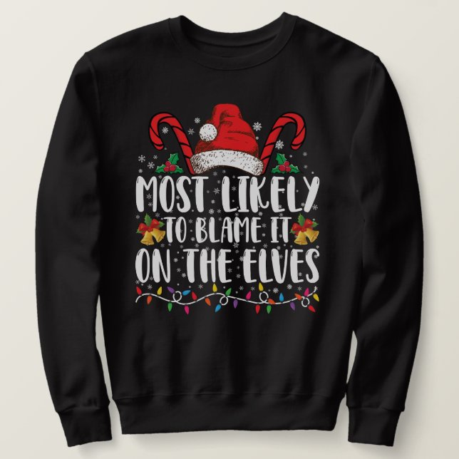 Moletom Mais Propenso a Culpar os Elfos no Natal (Frente do Design)