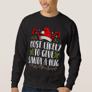 Moletom Mais Propenso a Dar um Abraço no Papai Noel na Fam