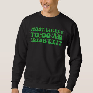 Moletom Mais Propenso a Fazer uma Saída Irlandesa Retro Sh