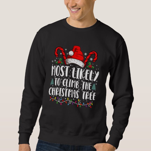 Moletom Mais Provável De Subir A Árvore De Natal  (Frente)