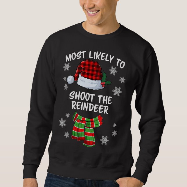 Moletom Mais Provável Para Atirar No Natal Engraçado. (Frente)