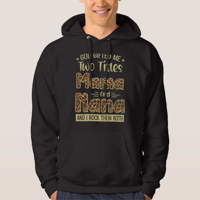 Moletom Mamãe E Nana Dois Títulos Orgulhosos Dia da Mãe Le (Frente)