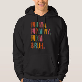 Moletom Mamãe Mamãe Mãe Bruh Mamãe E Eu Mãe Mãe Leo