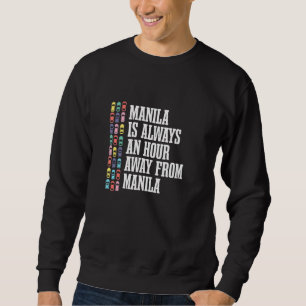 Moletom Manila fica uma hora longe das Filipinas Humor Fil