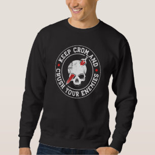 Moletom Mantenha o Crom e esmague a sua barra motivacional