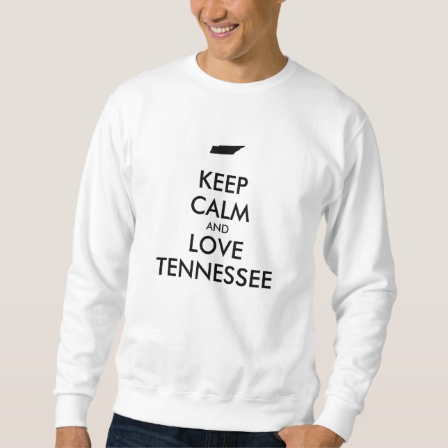 Moletom Manter calmo e amar o tennessee personalizável (Frente)