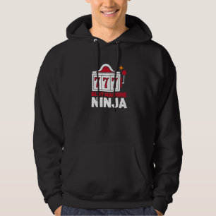 Moletom Máquina Caça-Níquel Ninja Jogador de Cassino Jogo