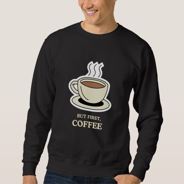 Moletom Mas Primeiro, Café Engraçado, Café Engraçado (Frente)
