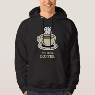Moletom Mas Primeiro, Café Engraçado, Café Engraçado