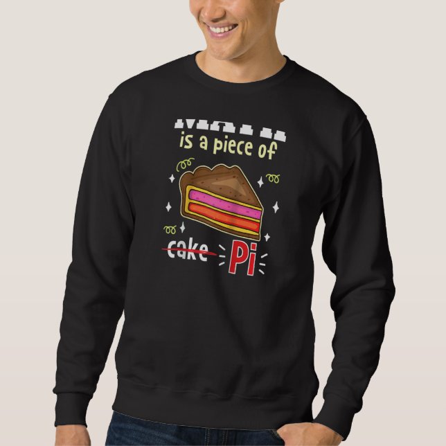 Moletom Matemática É Um Pedaço De Pie Engraçado Pi Dia 3 1 (Frente)