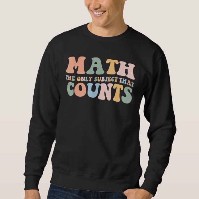 Moletom Matemática Retroativa O Único Assunto Que Conta Ma (Frente)