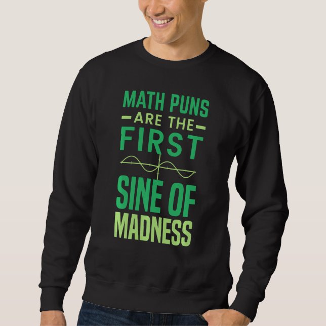 Moletom Math Tutor Math Pun É O Primeiro Sino Da Loucura (Frente)