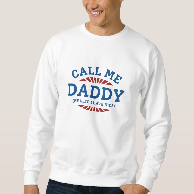 Moletom Me Chame de Pai Realmente Eu Tenho Filhos (Frente)