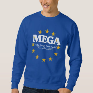 Moletom MEGA Europe | Pro-Europe Statement Sweatshirt mit 