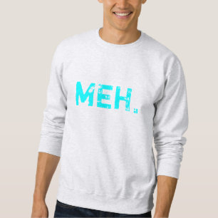 Moletom MEH Crewneck