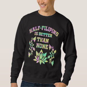 Moletom Meio Filipino É Melhor Do Que Nenhum Filipino Amér