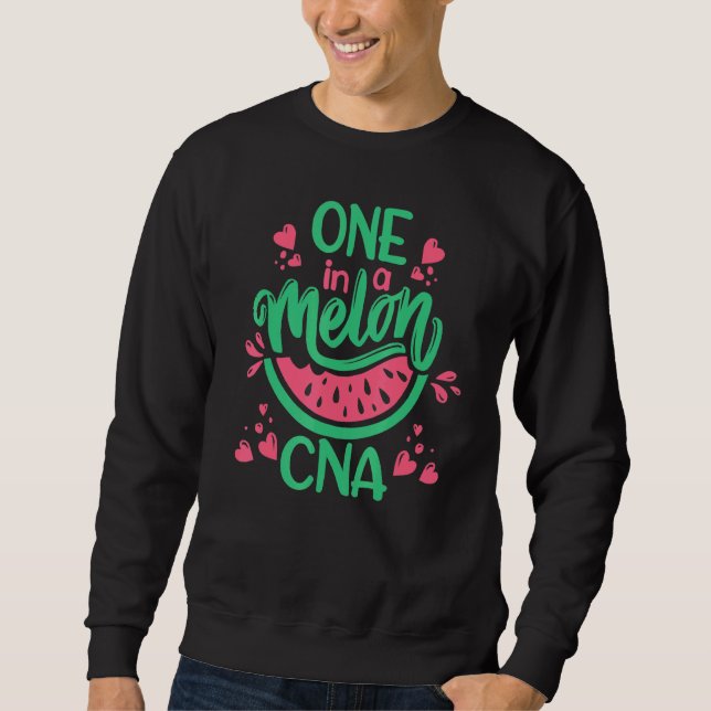Moletom Melancia Um Em Uma Enfermeira Certificada Da CNA D (Frente)