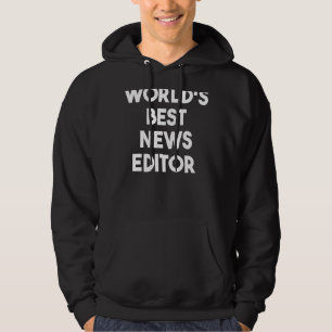 Moletom Melhor Editor de Notícias do Mundo