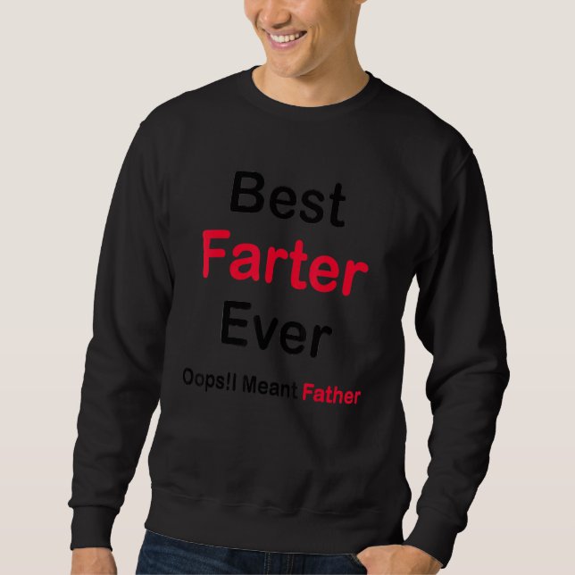Moletom Melhor Fazedor De Todos Os Anos, Quero Dizer Padre (Frente)