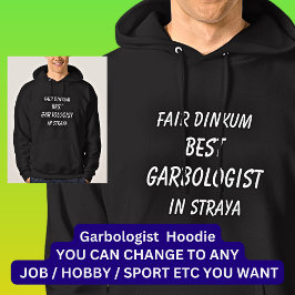 Moletom Melhor GARBOLOGISTA de verdade em Straya