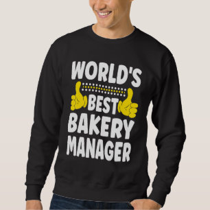 Moletom Melhor Gerente de Bakery do Mundo - Homem da padar